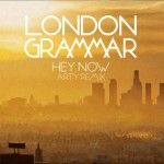 London Grammar - Hey Now (Arty Remix)